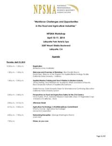 “Workforce Challenges and Opportunities in the Food and Agriculture Industries” NPSMA Workshop April 10-11, 2014 Lafayette Park Hotel & Spa 3287 Mount Diablo Boulevard