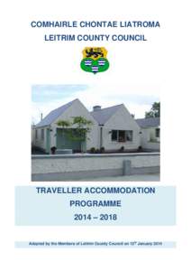 COMHAIRLE CHONTAE LIATROMA LEITRIM COUNTY COUNCIL TRAVELLER ACCOMMODATION PROGRAMME 2014 – 2018