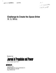 Challenge to Create the Space Drive M. G. Millis  Reprinted from