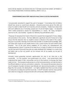 NOTES FOR MR. RAMON R. DEL ROSARIO FOR THE 9TH NATIONAL EDUCATION SUMMIT, SEPTEMBER 27, 2013, ATENEO PROFESSIONAL SCHOOLSM, ROCKWELL, MAKATI, 9:30 a.m. TRANSFORMING EDUCATION THROUGH PUBLIC-PRIVATE SECTOR PARTNERSHIPS  I