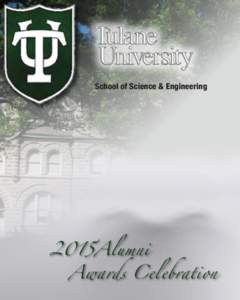 School of Science & Engineering  2015Alumni Awards Celebration