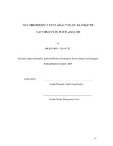 NEIGHBORHOOD LEVEL ANALYSIS OF RAINWATER CATCHMENT IN PORTLAND, OR by BRADFORD J. CROWLEY