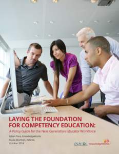 Laying the Foundation for Competency Education: A Policy Guide for the Next Generation Educator Workforce