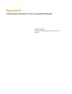 Appendix N Evaluating the Performance of the Transportation Network Appendix Contents  Evaluating the Performance of the Transportation
