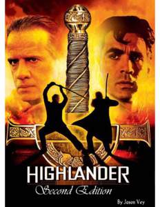 Quickening / Immortal / Watcher / Duncan MacLeod / Connor MacLeod / Methos / Highlander: The Series / Kurgan / Darius / Film / Television / Highlander