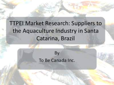 Aquaculture Industry in  Santa Catarina, Brazil