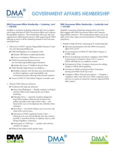 Government Affairs Membership DMA Government Affairs Membership — Sustaining  Level — $20,000 DMA Government Affairs Membership — Leadership Level — $35,000