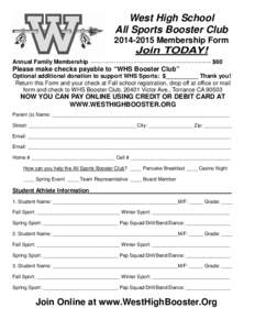 West High School All Sports Booster Club[removed]Membership Form Join TODAY! Annual Family Membership ··························································
