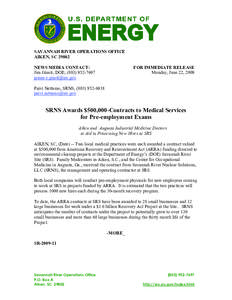 SAVANNAH RIVER OPERATIONS OFFICE AIKEN, SC[removed]NEWS MEDIA CONTACT: Jim Giusti, DOE, ([removed]removed]