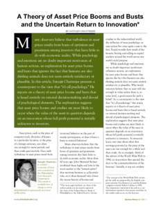 A Theory of Asset Price Booms and Busts and the Uncertain Return to Innovation* M  by Satyajit Chatterjee