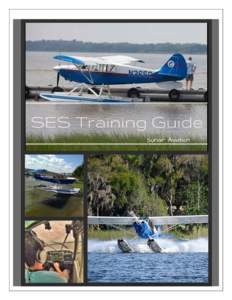 Seaplane Performance Pros/Cons 1. Lower service ceiling 2. Slower cruise speed 3. Shorter endurance and range 4. Longer takeoff run and lower climb rate 5. Increase corrosion and maintenance