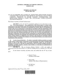 GENERAL ASSEMBLY OF NORTH CAROLINA SESSION 2013 SESSION LAW[removed]HOUSE BILL 628 AN ACT TO REQUIRE NET SAVINGS IN ASSOCIATION WITH MAJOR FACILITY