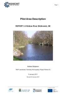 Page 1  Pilot Area Description REPORT 3.2 Bräkne River (Bräkneån), SE  Anders Börjeson