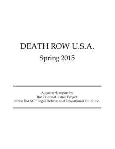    DEATH ROW U.S.A. SpringA quarterly report by