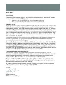 May 23, 2008  Dear Recipient, Thank you for your continuing interest in the Columbia River Crossing project. This package includes two separate items related to the CRC project: • An Errata to the Draft Environmental I