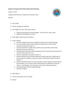 Agenda for Hualapai Tribal Utility Authority Board Meeting January 12, 2015 Hualapai Cultural Resources Department Conference Room 9:00 AM  1) Call to Order