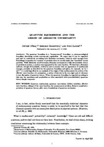 JOURNAL OF STATISTICAL PHYSICS  Vol.67, Nos.5/6, June 1992 QUANTUM EQUILIBRIUM AND THE ORIGIN OF ABSOLUTE UNCERTAINTY