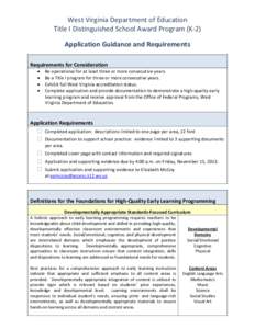 West Virginia Department of Education Title I Distinguished School Award Program (K-2) Application Guidance and Requirements Requirements for Consideration • •