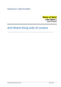 Annexure D—code of conduct   Name of Sport (‘the Sport’) Code of conduct