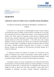 COPERSUCAR S.A. Av. Paulista 287 1º 2º e 3º andares Bela VistaSão Paulo SP Brasil Tel8166 Fax8355 www.copersucar.com.br