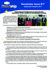 Newsletter Issue N°7 September-October 2011 International Conference to promote the resolution of the conflict in the Basque Country The International Conference to