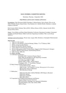 EGPA STEERING COMMITTEE MEETING Rotterdam, Thursday, 4 September 2008 Draft Minutes and Executive Summary of Decisions In attendance: Geert Bouckaert (EGPA President); Calliope Spanou, Sylvia Horton, Wim van de Donk, Sal