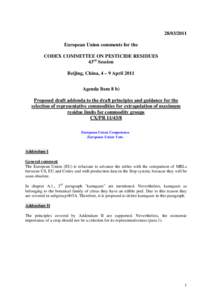 [removed]European Union comments for the CODEX COMMITTEE ON PESTICIDE RESIDUES 43rd Session Beijing, China, 4 – 9 April 2011 Agenda Item 8 b)