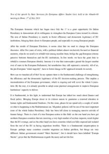 Text of the speech by State Secretary for European Affairs Sandro Gozi, held at the 40under40 meeting in Rome, 3rd of July 2014 The European Semester which has began since July the 1 st is a great opportunity for Italian