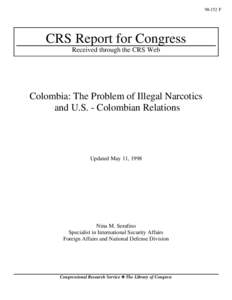 [removed]F  CRS Report for Congress Received through the CRS Web  Colombia: The Problem of Illegal Narcotics