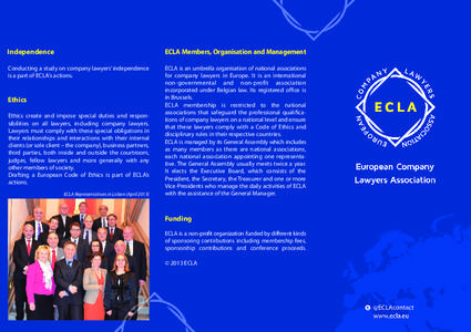 Independence  ECLA Members, Organisation and Management