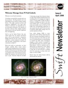 National Aeronautics and Space Administration  Welcome to our fourth newsletter. It has been an eventful few months since our last newsletter. One big scientific event was GRB[removed]see article by Stefan Immler