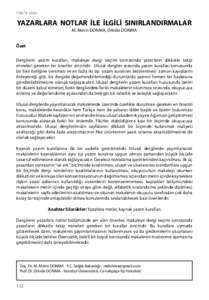 TÜRK TIP DİZİNİ  YAZARLARA NOTLAR İLE İLGİLİ SINIRLANDIRMALAR M. Metin DONMA, Orkide DONMA Özet Dergilerin yazım kuralları, makaleye dergi seçimi sonrasında yazarların dikkatle takip