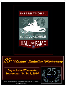 25th  Annual Induction Anniversary Eagle River, Wisconsin September[removed], 2014