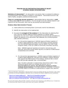 PROCESS FOR NH PREVENTION PROVIDERS TO SELECT EVIDENCE-BASED INTERVENTIONS Definition of Intervention1: An intervention is an activity that is conducted to address a contributing factor that influences a problem or risk 