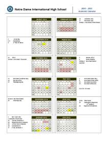 2014 – 2015 Academic Calendar Notre Dame International High School AUGUST 2014 S