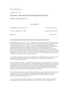 Press Releases September 26, 1996 OTS[removed]OTS Modernizes Lending Regulations for Thrifts Office of Thrift Supervision