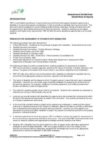 Assessment Guidelines: Disabilities & Equity INTRODUCTION PIBT is committed to providing an inclusive learning environment that supports students experiencing a disability or an issue that requires consideration in order