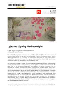 www.configuringlight.org  © Catarina Heeckt Light and Lighting Methodologies 6th ESRC Seminar by Configuring Light/Staging the Social