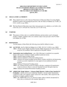 ARKANSAS DEPARATMENT OF EDUCATION EMERGENCY RULES AND REGULATIONS GOVERNING THE LICENSURE RULES AND REGULATION FOR THE NON-TRA