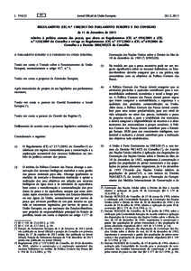 Regulamento (UE) n.odo Parlamento Europeu e do Conselho, de 11 de dezembro de 2013, relativo à política comum das pescas, que altera os Regulamentos (CE) n.oe (CE) n.odo Conselho e revo