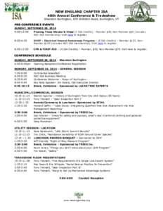 NEW ENGLAND CHAPTER ISA 48th Annual Conference & Tradeshow Sheraton Burlington, 870 Williston Road, Burlington, VT PRE-CONFERENCE EVENTS SUNDAY, SEPTEMBER 28, 2014 9:00-12:00