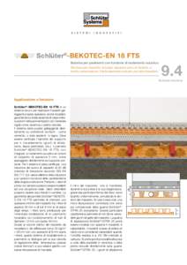 Schlüter®-BEKOTEC-EN 18 FTS Sistema per pavimenti con funzione di isolamento acustico Struttura per massetto di basso spessore privo di tensioni, a ridotta deformazione. Particolarmente indicato per ristrutturazioni.  