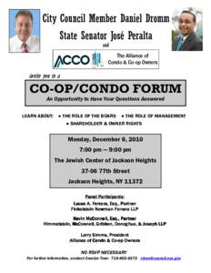 City Council Member Daniel Dromm State Senator José Peralta and The Alliance of Condo & Co-op Owners