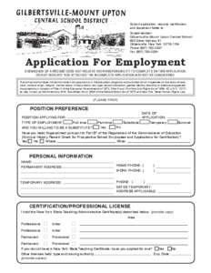 Submit application, résumé, certification, and placement folder to: Superintendent Gilbertsville-Mount Upton Central School 693 State Highway 51 Gilbertsville, New York