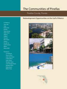 The Communities of Pinellas Pinellas County, Florida Redevelopment Opportunities on the Gulf of Mexico St. Petersburg Clearwater Largo