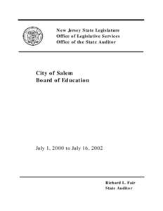 New Jersey State Legislature Office of Legislative Services Office of the State Auditor City of Salem Board of Education