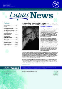 M I N N E S O TA winter 2009 Volume 33, Number 1 A PUBLICATION OF THE LUPUS FOUNDATION OF MINNESOTA FOR INDIVIDUALS WITH LUPUS, THEIR FAMILIES, THEIR FRIENDS AND THE MEDICAL COMMUNITY  Lupus News