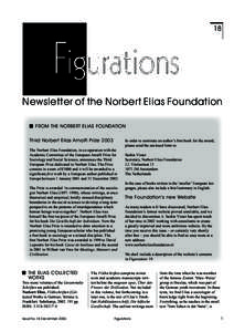 18  Newsletter of the Norbert Elias Foundation FROM THE NORBERT ELIAS FOUNDATION Third Norbert Elias Amalfi Prize 2003 The Norbert Elias Foundation, in co-operation with the