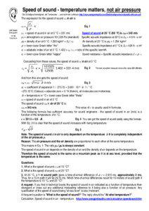 Speed of sound - temperature matters, not air pressure - acoustic impedance - air density