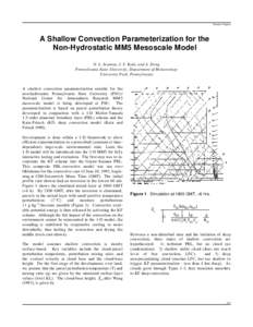 Session Papers  A Shallow Convection Parameterization for the Non-Hydrostatic MM5 Mesoscale Model N. L. Seaman, J. S. Kain, and A. Deng Pennsylvania State University, Department of Meteorology
